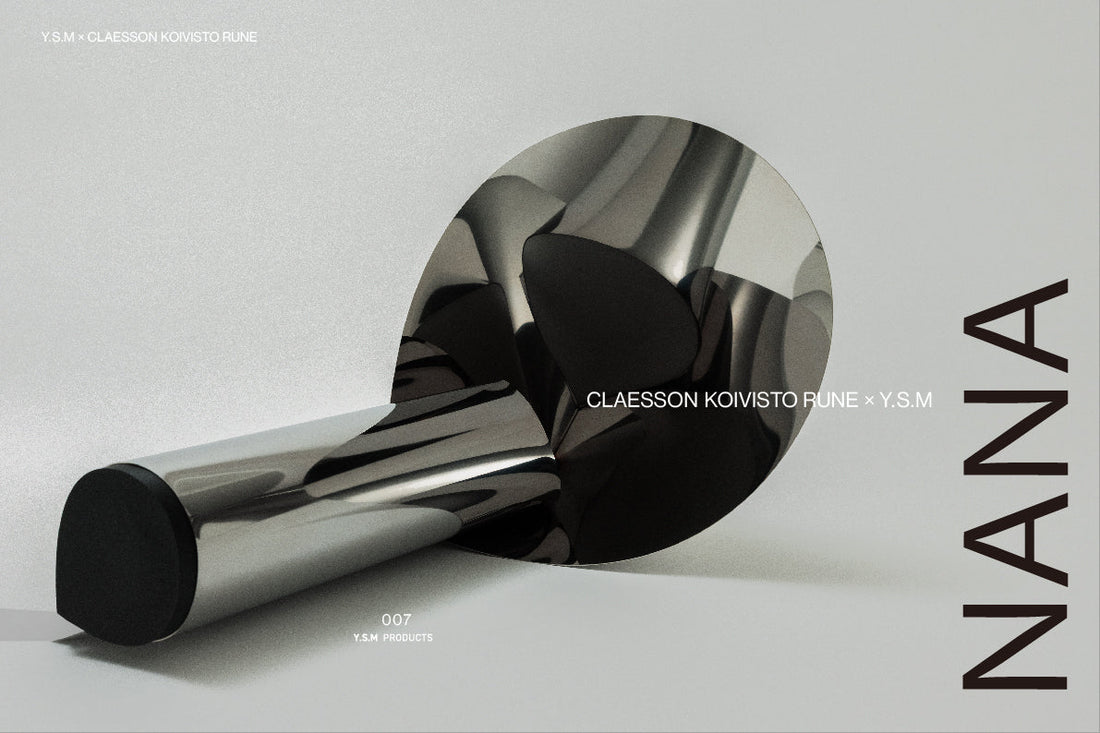 Tokyo Preview: NANA – Y.S.M PRODUCTS × CLAESSON KOIVISTO RUNE